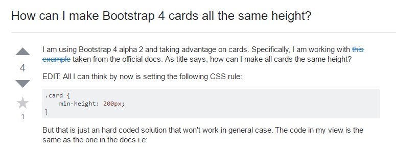 Insights on  precisely how can we  develop Bootstrap 4 cards just the  identical tallness?